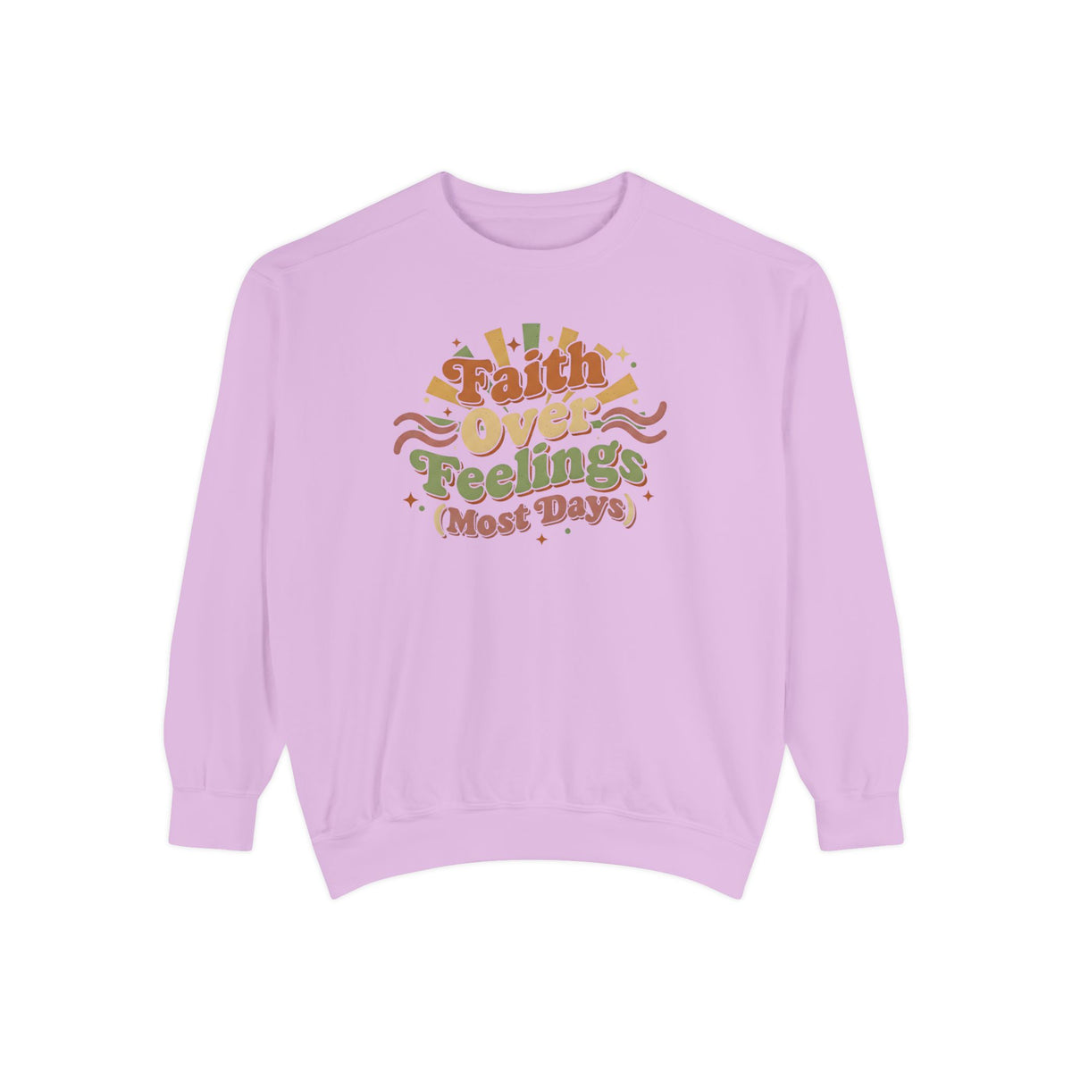 Faith Over Feelings (Most Days) Vintage Sweater