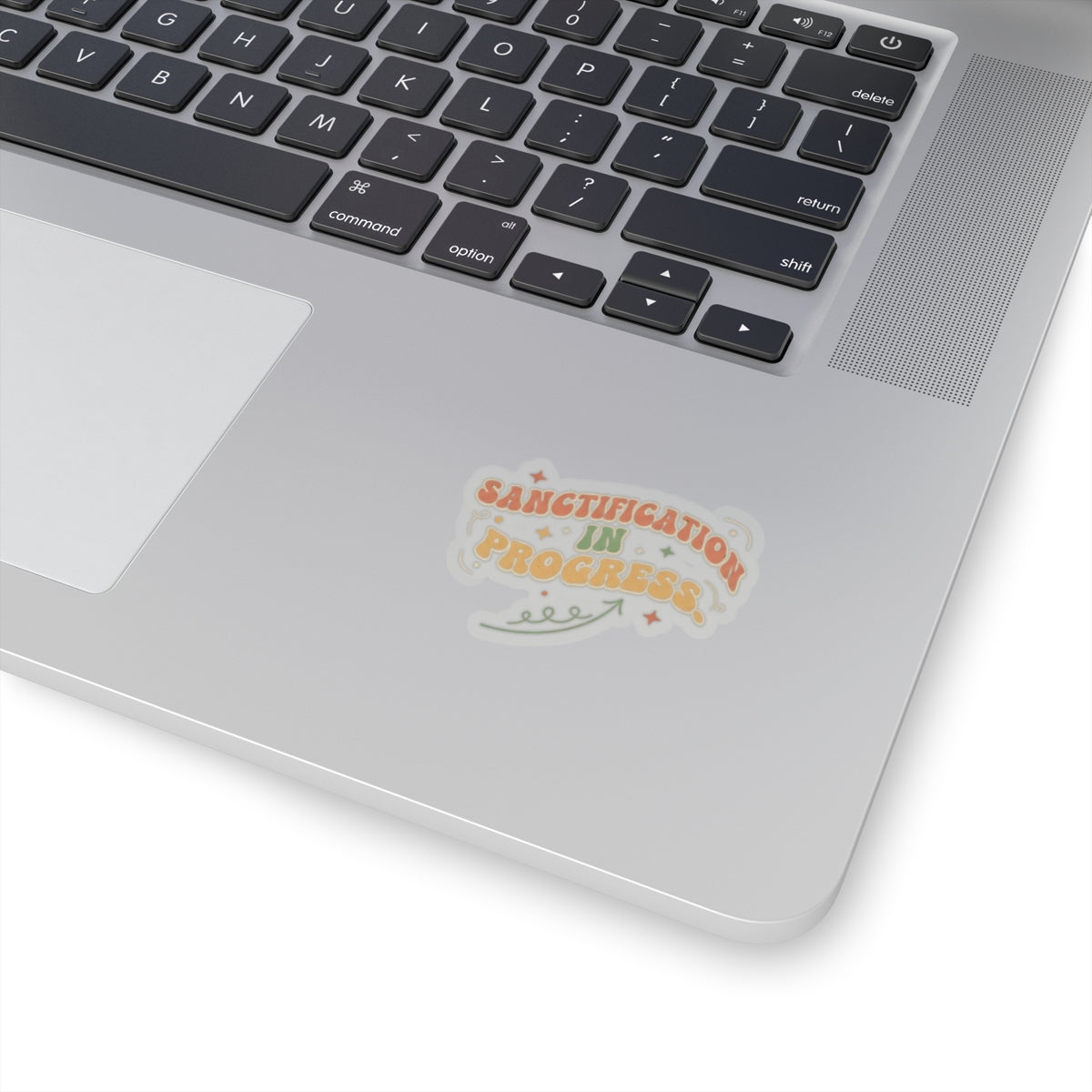 Sanctification In Progress Sticker