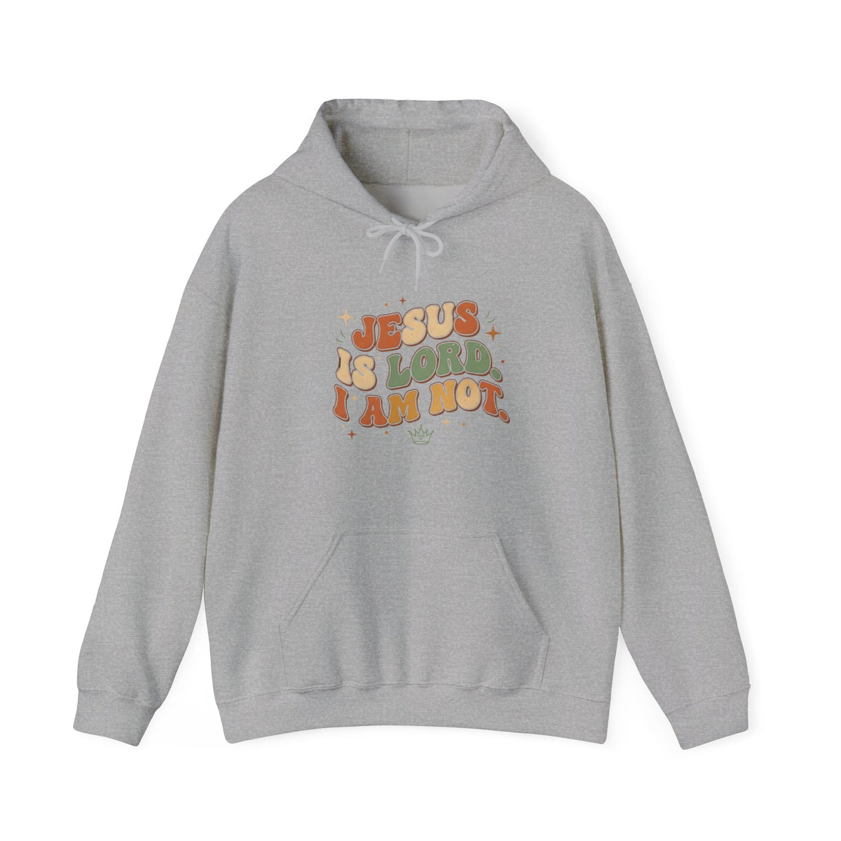 Jesus Is Lord, I Am Not - Hoodie