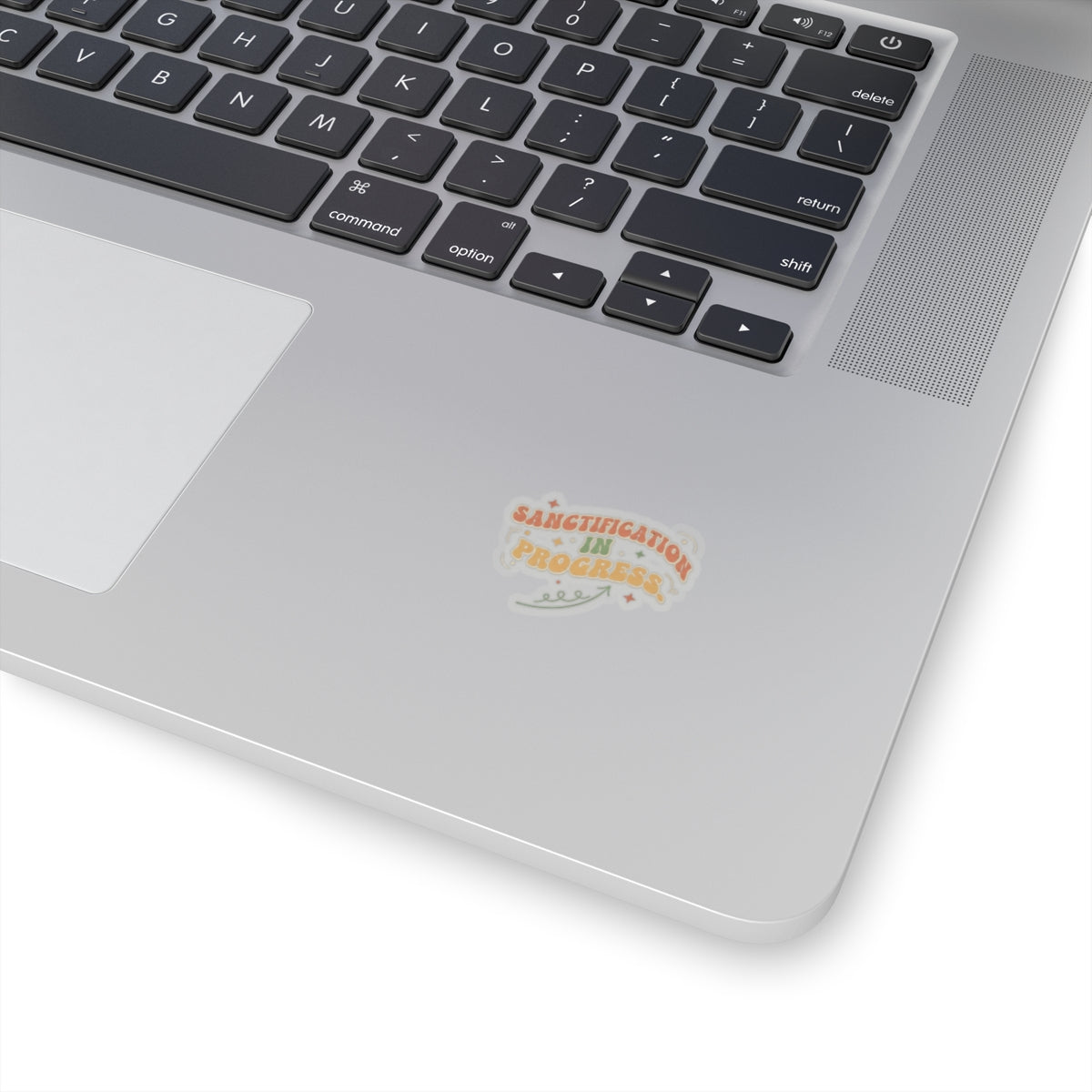Sanctification In Progress Sticker