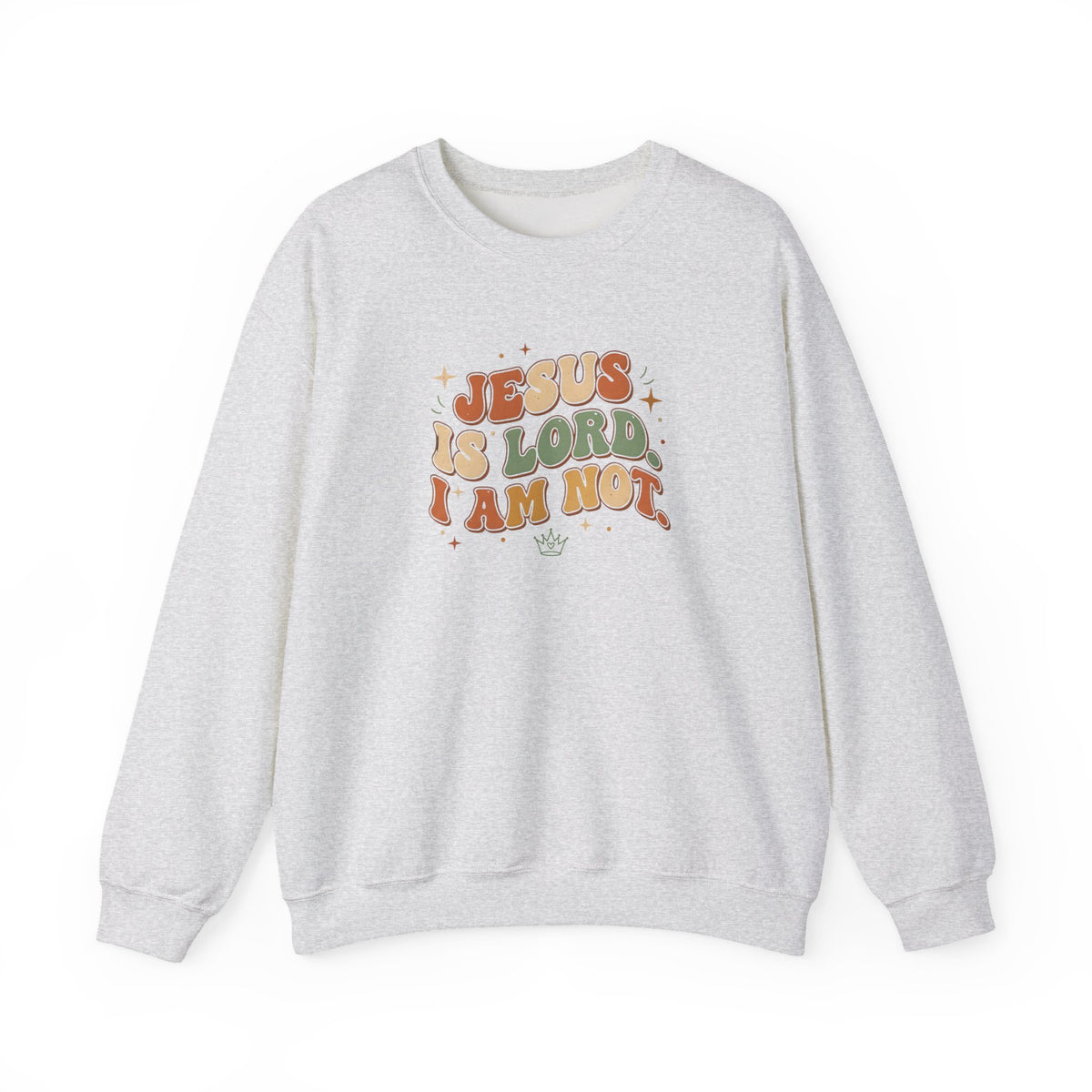 Jesus Is Lord, I Am Not Sweater