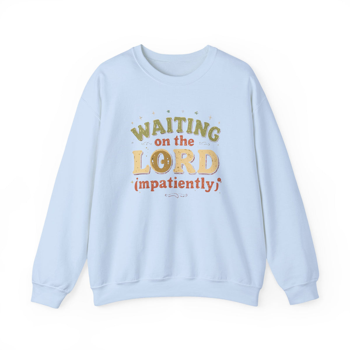 Waiting on the Lord (Impatiently) Sweater