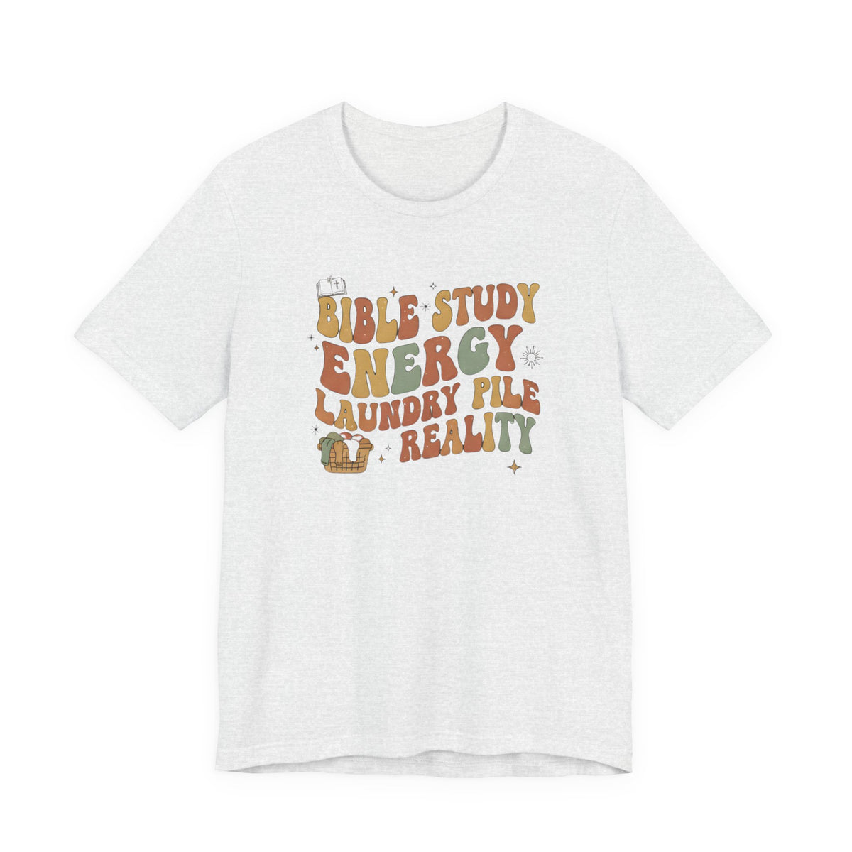 Bible Study Energy, Laundry Pile Reality Tee