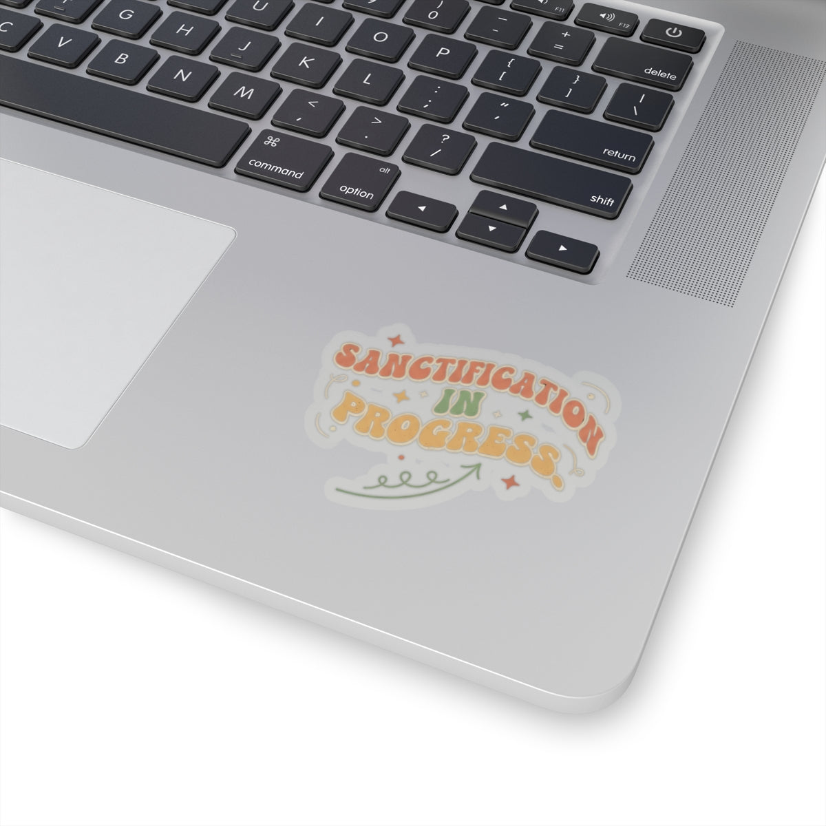 Sanctification In Progress Sticker