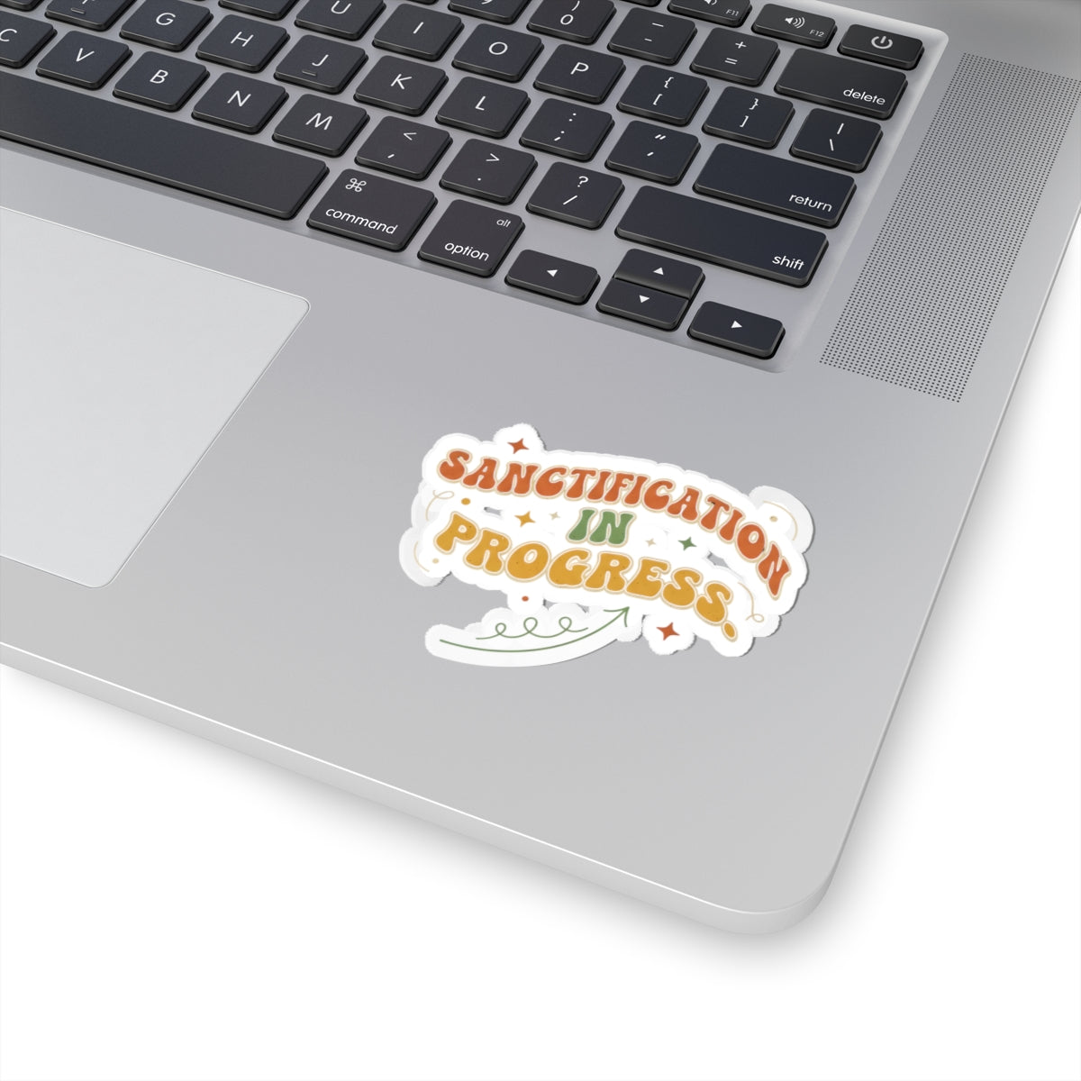 Sanctification In Progress Sticker
