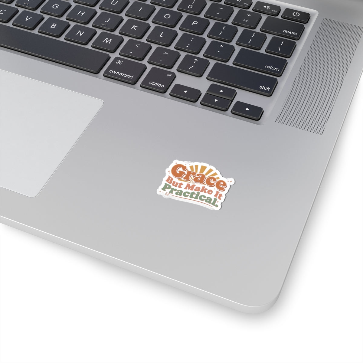 Grace But Make It Practical Sticker