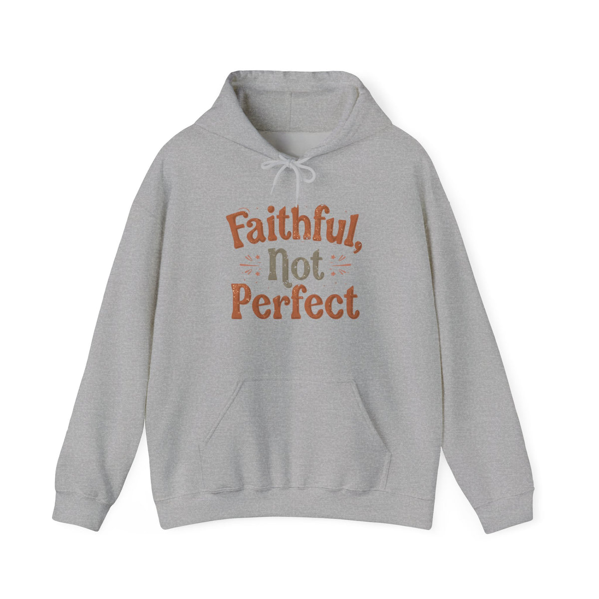 Faithful, Not Perfect - Cozy Faith Hoodie