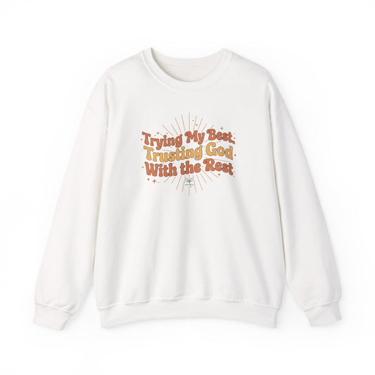 Trying My Best, Trusting God With the Rest Sweater