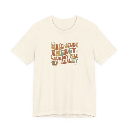 Bible Study Energy, Laundry Pile Reality Tee