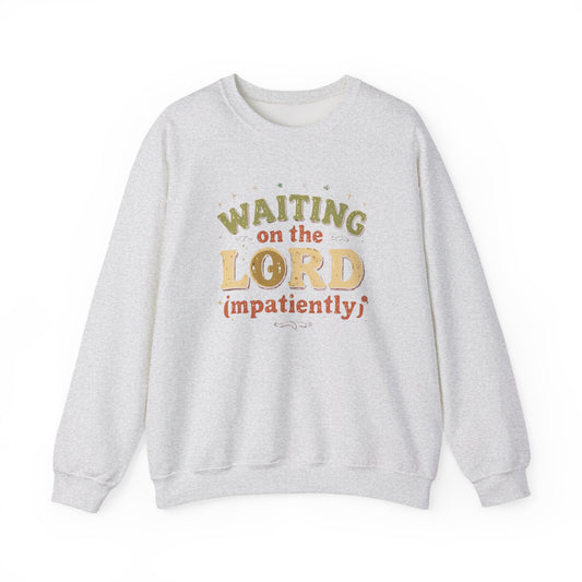 Waiting on the Lord (Impatiently) Sweater