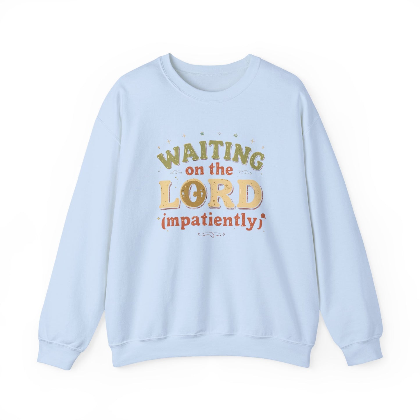 Waiting on the Lord (Impatiently) Sweater