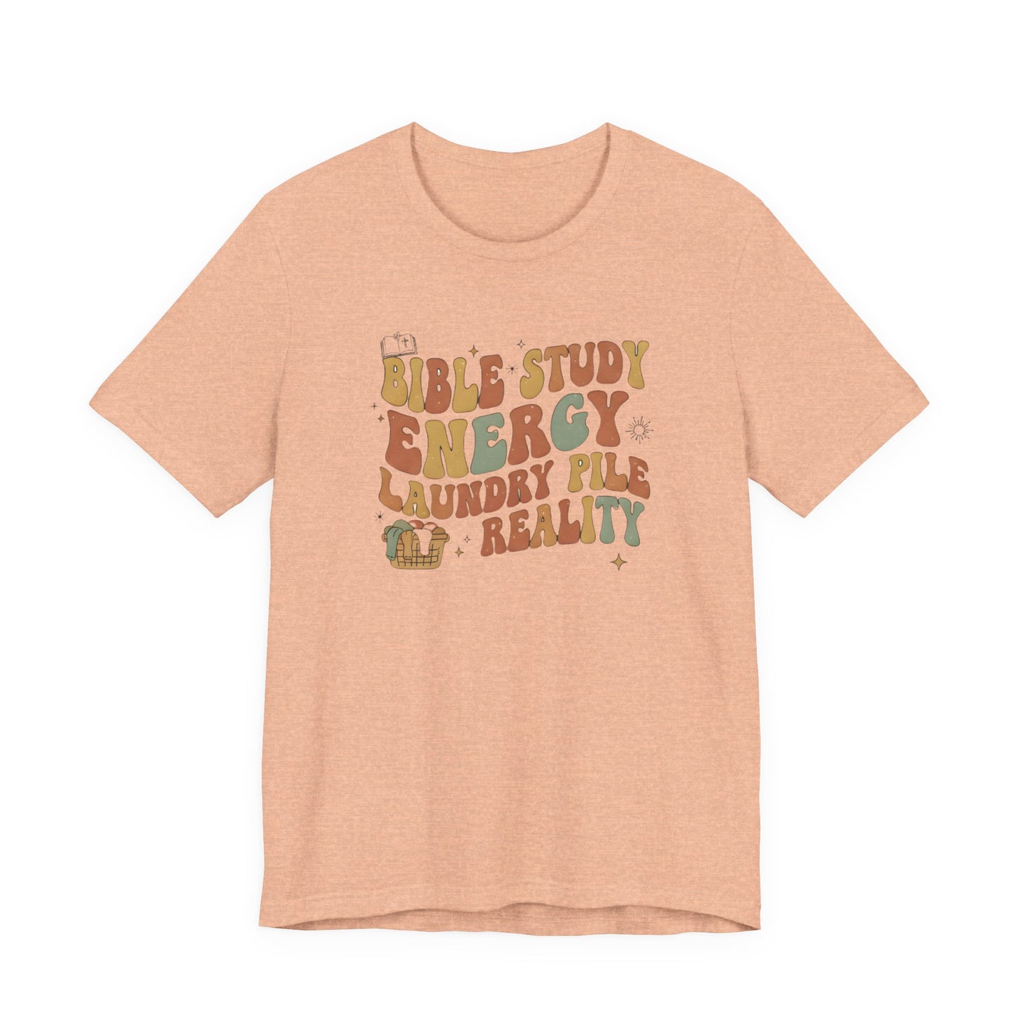 Bible Study Energy, Laundry Pile Reality Tee