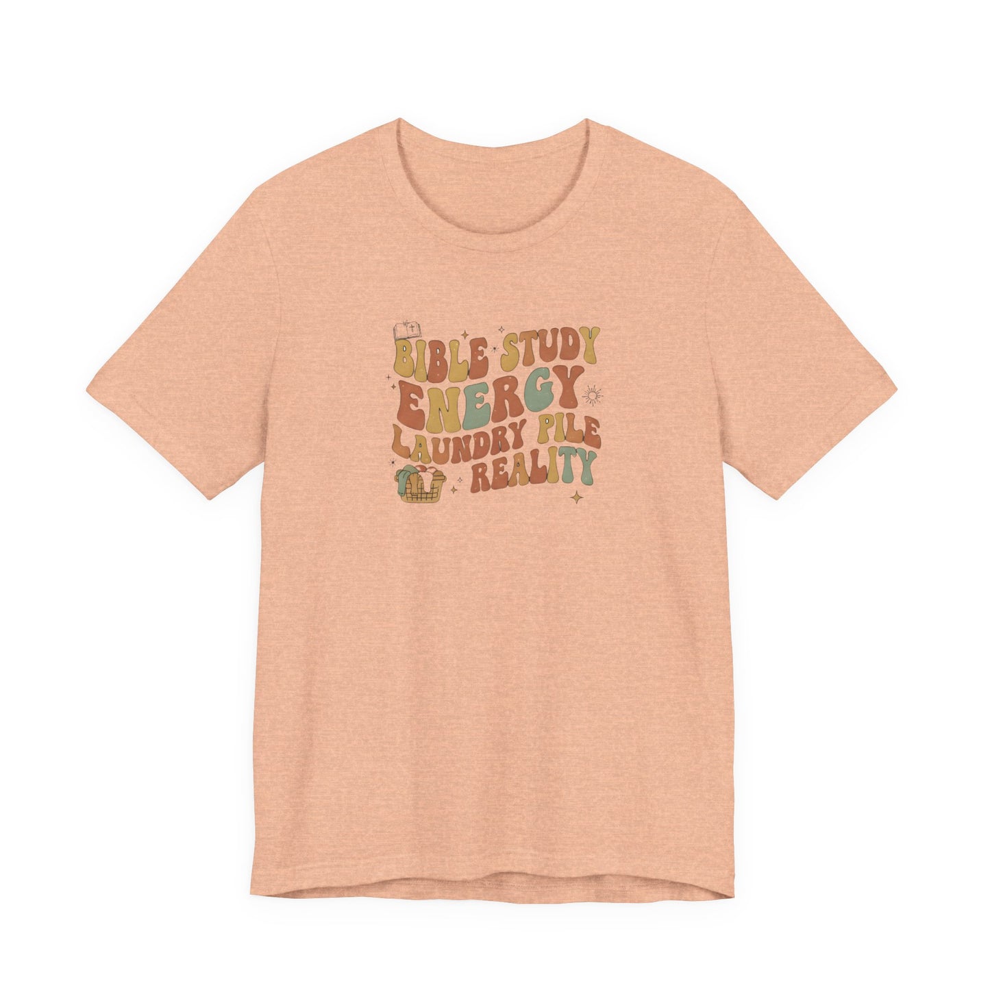 Bible Study Energy, Laundry Pile Reality Tee