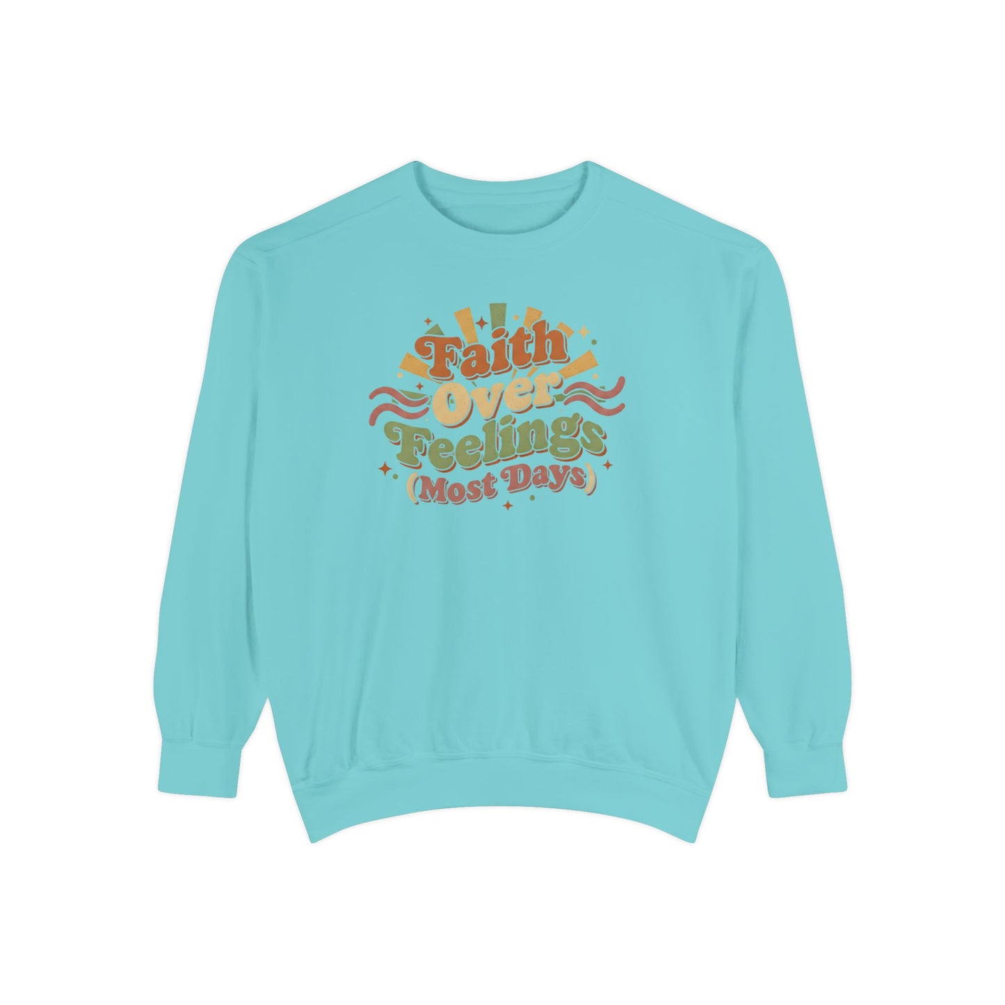 Faith Over Feelings (Most Days) Vintage Sweater