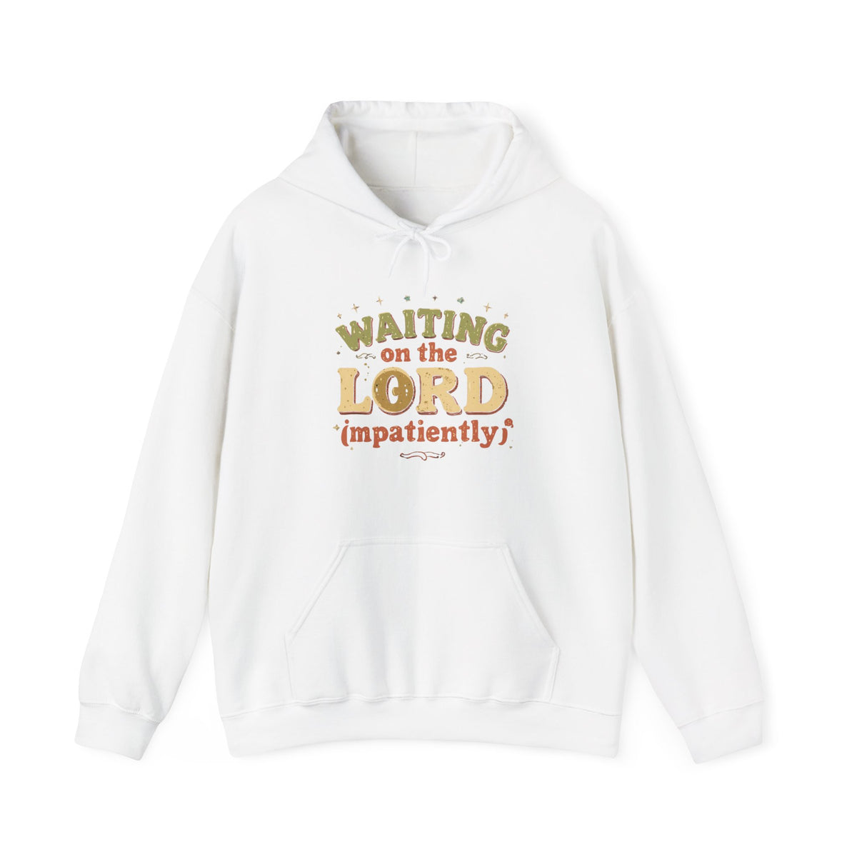 Waiting on the Lord (Impatiently) Hoodie