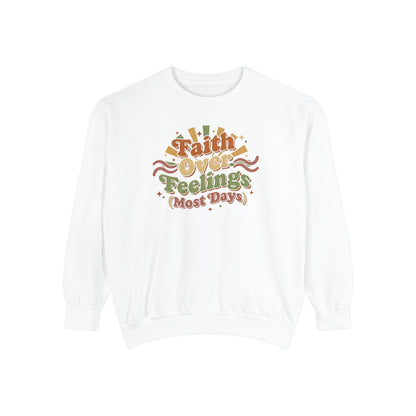 Faith Over Feelings (Most Days) Vintage Sweater