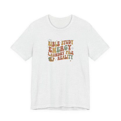 Bible Study Energy, Laundry Pile Reality Tee