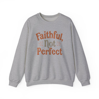 Faithful, Not Perfect Sweater