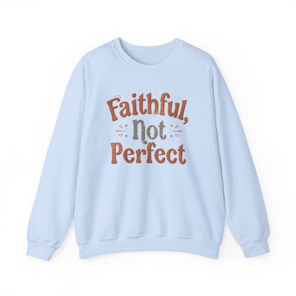 Faithful, Not Perfect Sweater