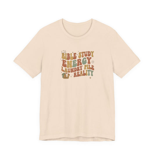Bible Study Energy, Laundry Pile Reality Tee