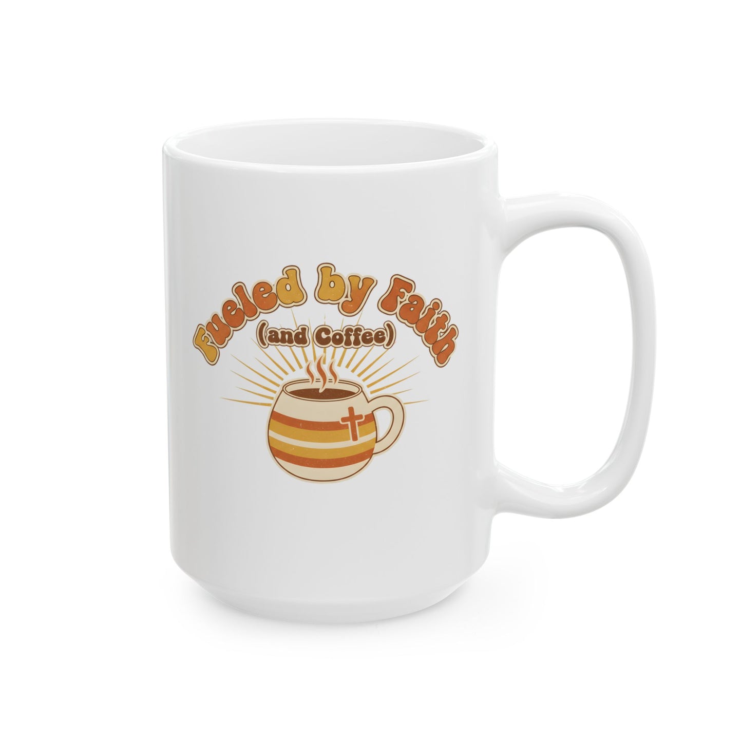 Fueled by Faith (and Coffee) Mug