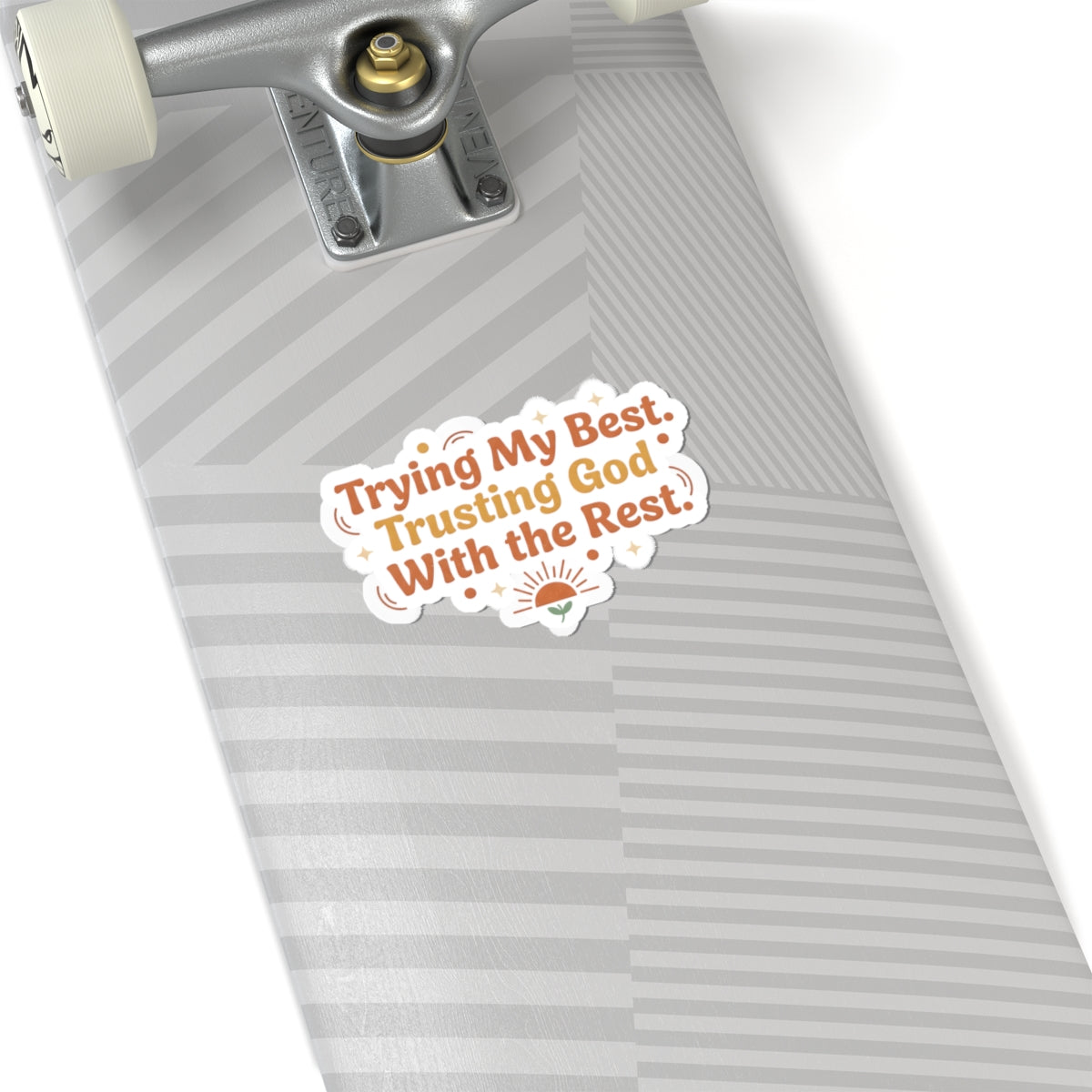 Trying My Best. Trusting God With the Rest Sticker
