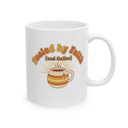 Fueled by Faith (and Coffee) Mug