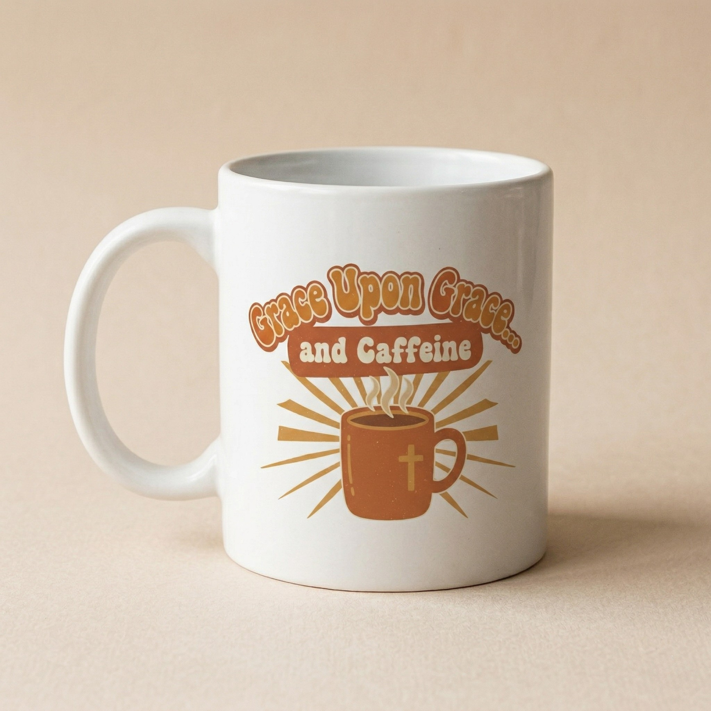 Grace Upon Grace… and Caffeine Mug