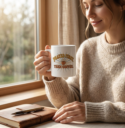 Prayed First Then Coffee Mug